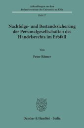 book Nachfolge- und Bestandssicherung der Personalgesellschaften des Handelsrechts im Erbfall