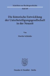 book Die historische Entwicklung der Unterbeteiligungsgesellschaft in der Neuzeit