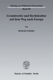 book Grundrechte und Rechtskultur auf dem Weg nach Europa