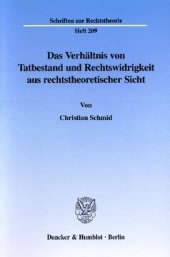 book Das Verhältnis von Tatbestand und Rechtswidrigkeit aus rechtstheoretischer Sicht