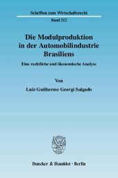 book Die Modulproduktion in der Automobilindustrie Brasiliens: Eine rechtliche und ökonomische Analyse