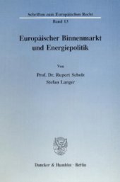 book Europäischer Binnenmarkt und Energiepolitik