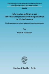 book Informationspflichten und Informationssystemeinrichtungspflichten im Aktienkonzern: Überlegungen zu einem Unternehmensinformationsgesetzbuch