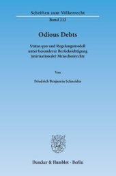 book Odious Debts: Status quo und Regelungsmodell unter besonderer Berücksichtigung internationaler Menschenrechte