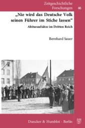 book »Nie wird das deutsche Volk seinen Führer im Stiche lassen«: Abituraufsätze im Dritten Reich