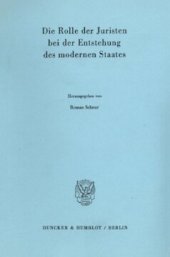 book Die Rolle der Juristen bei der Entstehung des modernen Staates