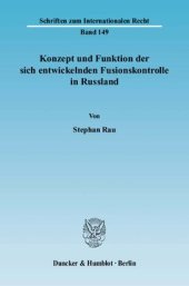 book Konzept und Funktion der sich entwickelnden Fusionskontrolle in Russland