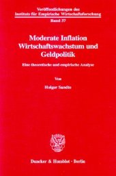 book Moderate Inflation, Wirtschaftswachstum und Geldpolitik: Eine theoretische und empirische Analyse