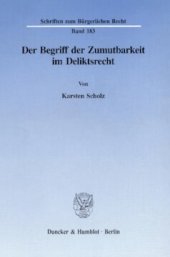 book Der Begriff der Zumutbarkeit im Deliktsrecht