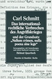 book Das internationalrechtliche Verbrechen des Angriffskrieges und der Grundsatz »Nullum crimen, nulla poena sine lege«: Hrsg., mit Anmerkungen und einem Nachwort versehen von Helmut Quaritsch