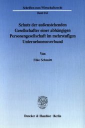 book Schutz der außenstehenden Gesellschafter einer abhängigen Personengesellschaft im mehrstufigen Unternehmensverbund