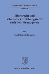 book Elternrecht und schulisches Erziehungsrecht nach dem Grundgesetz