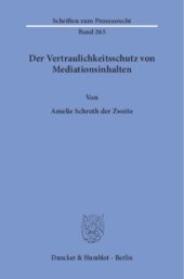 book Der Vertraulichkeitsschutz von Mediationsinhalten