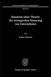 book Bausteine einer Theorie der strategischen Steuerung von Unternehmen