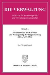 book Vereinbarkeit des Gesetzes zur Neuregelung der Flugsicherung mit Art. 87d GG