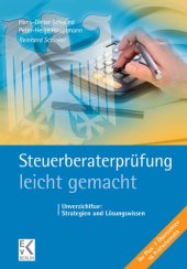 book Steuerberaterprüfung – leicht gemacht: Unverzichtbar: Strategien und Lösungswissen