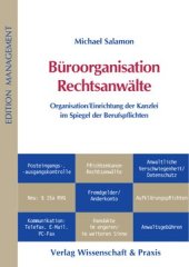 book Büroorganisation Rechtsanwälte: Organisation/Einrichtung der Kanzlei im Spiegel der Berufspflichten