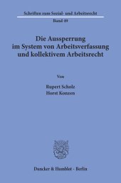 book Die Aussperrung im System von Arbeitsverfassung und kollektivem Arbeitsrecht