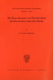 book Die Konvaleszenz von Pfandrechten im klassischen römischen Recht