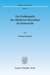 book Die Problematik der objektiven Beweislast im Steuerrecht