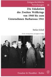 book Die Eskalation des Zweiten Weltkriegs von 1940 bis zum Unternehmen Barbarossa 1941