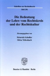 book Die Bedeutung der Lehre vom Rechtskreis und der Rechtskultur