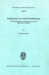 book Schadensersatz in Geld für Entbehrungen: Die Entwicklungslinie der Rechtsprechung und ihre dogmatischen Grundlagen