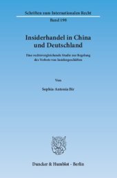 book Insiderhandel in China und Deutschland: Eine rechtsvergleichende Studie zur Regelung des Verbots von Insidergeschäften