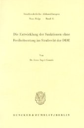 book Die Entwicklung der Sanktionen ohne Freiheitsentzug im Strafrecht der DDR