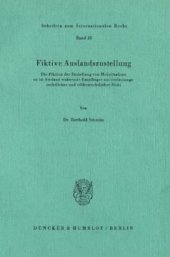 book Fiktive Auslandszustellung: Die Fiktion der Zustellung von Hoheitsakten an im Ausland wohnende Empfänger aus verfassungsrechtlicher und völkerrechtlicher Sicht