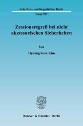 book Zessionsregreß bei nicht akzessorischen Sicherheiten