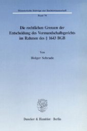 book Die rechtlichen Grenzen der Entscheidung des Vormundschaftsgerichts im Rahmen des § 1643 BGB