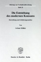 book Die Entstehung des modernen Konsums: Darstellung und Erklärungsansätze