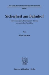 book Sicherheit am Bahnhof: Überwachungsmaßnahmen zur Abwehr terroristischer Anschläge