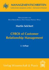 book CFROI of Customer Relationship Management: Empirical Evidence from mySAP CRM Users