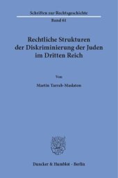 book Rechtliche Strukturen der Diskriminierung der Juden im Dritten Reich