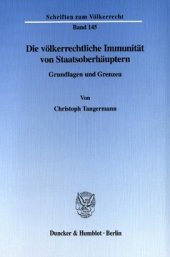 book Die völkerrechtliche Immunität von Staatsoberhäuptern: Grundlagen und Grenzen