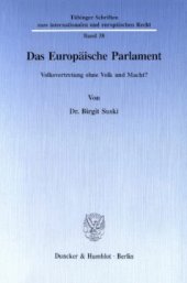 book Das Europäische Parlament: Volksvertretung ohne Volk und Macht?