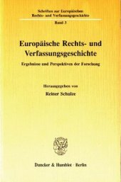 book Europäische Rechts- und Verfassungsgeschichte: Ergebnisse und Perspektiven der Forschung