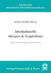 book Interkulturelle Mergers & Acquisitions: Eine interdisziplinäre Perspektive