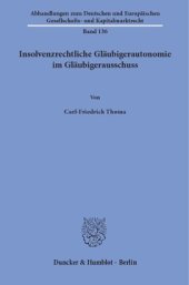 book Insolvenzrechtliche Gläubigerautonomie im Gläubigerausschuss