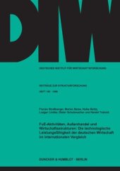 book FuE-Aktivitäten, Außenhandel und Wirtschaftsstrukturen: Die technologische Leistungsfähigkeit der deutschen Wirtschaft im internationalen Vergleich