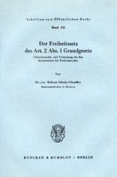 book Der Freiheitssatz des Art. 2 Abs. 1 Grundgesetz: Libertätsrechte und Vermutung für den Kernbereich der Freiheitsrechte