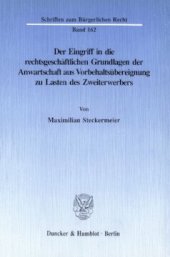 book Der Eingriff in die rechtsgeschäftlichen Grundlagen der Anwartschaft aus Vorbehaltsübereignung zu Lasten des Zweiterwerbers