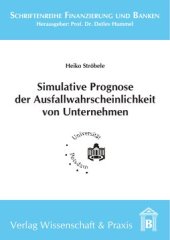 book Simulative Prognose der Ausfallwahrscheinlichkeit von Unternehmen