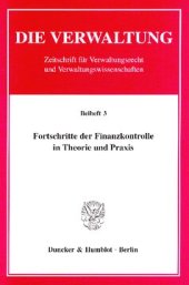 book Fortschritte der Finanzkontrolle in Theorie und Praxis: Zum Gedenken an Ernst Heuer