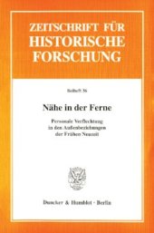 book Nähe in der Ferne: Personale Verflechtung in den Außenbeziehungen der Frühen Neuzeit