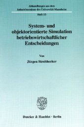 book System- und objektorientierte Simulation betriebswirtschaftlicher Entscheidungen