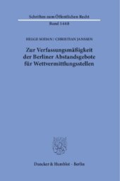 book Zur Verfassungsmäßigkeit der Berliner Abstandsgebote für Wettvermittlungsstellen