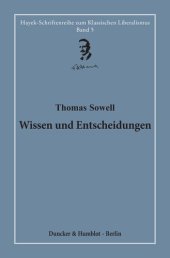 book Wissen und Entscheidungen: Herausgegeben und übersetzt von Hardy Bouillon